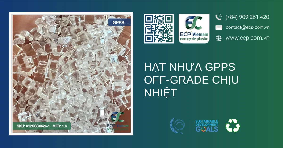 Hạt nhựa GPPS off-grade chịu nhiệt
